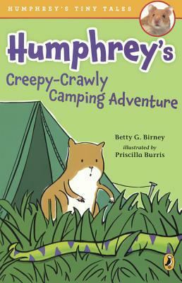 Humphrey's Creepy-Crawly Camping Adventure by Betty G. Birney