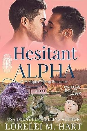 Hesitant Alpha by Lorelei M. Hart