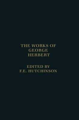 The Works of George Herbert by Francis Hutchinson, George Herbert