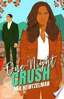 One-Night Crush by Mia Heintzelman