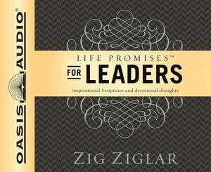 Life Promises for Leaders: Inspirational Scriptures and Devotional Thoughts by Zig Ziglar