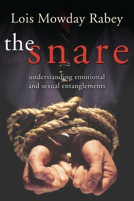 The Snare by Lois M. Rabey