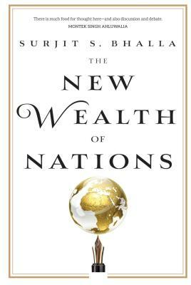 The New Wealth of Nations by Surjit S. Bhalla