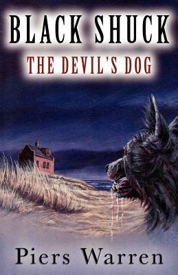 Black Shuck: The Devil's Dog by Piers Warren