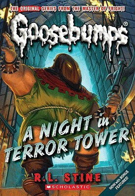 A Night in Terror Tower (Classic Goosebumps #12) by R.L. Stine