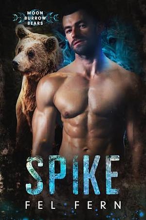 Spike by Fel Fern