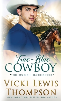 True-Blue Cowboy by Vicki Lewis Thompson