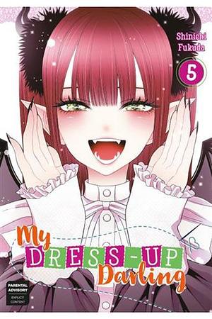 My Dress-Up Darling, Vol. 05 by Shinichi Fukuda, Shinichi Fukuda