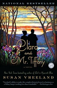 Clara and Mr. Tiffany by Susan Vreeland
