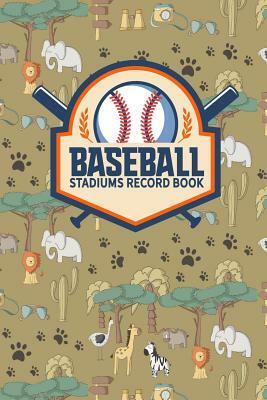 Baseball Stadiums Record Book by Rogue Plus Publishing