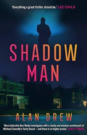 SHADOW MAN by Alan Drew, Alan Drew