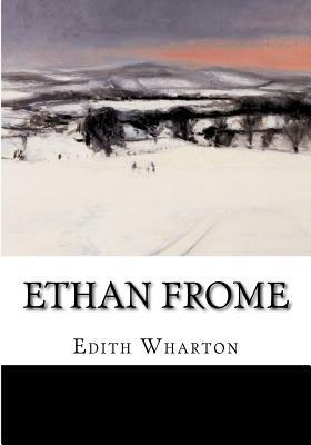 Ethan Frome by Edith Wharton