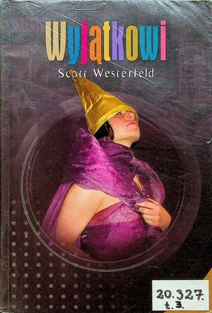 Wyjątkowi by Scott Westerfeld