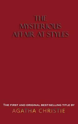 The Mysterious Affair at Styles by Agatha Christie