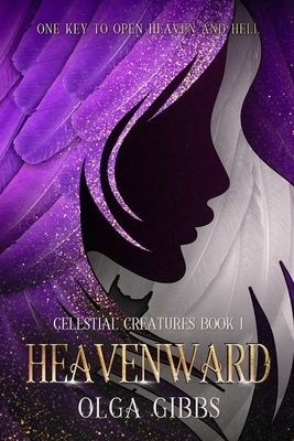 Heavenward: YA Epic fantasy on Celestial Lore by Olga Gibbs