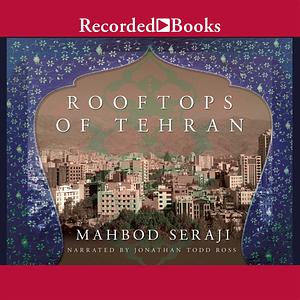 Rooftops of Tehran by Mahbod Seraji