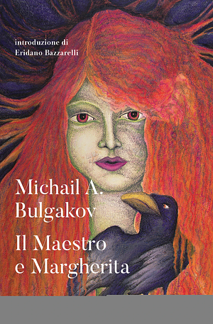 Il Maestro e Margherita by Mikhail Bulgakov