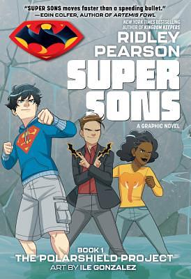 Super Sons: The Polarshield Project preview. by Ridley Pearson
