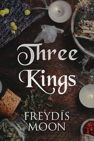 Three Kings by Freydís Moon
