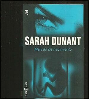 Marcas de nacimiento by Sarah Dunant