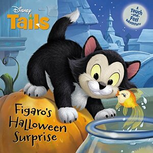 Disney Tails Figaro's Halloween Surprise by The Walt Disney Company, Calliope Glass, Tony Fejeran