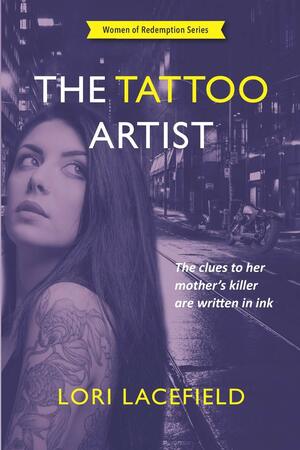 The Tattoo Artist by Lori Lacefield