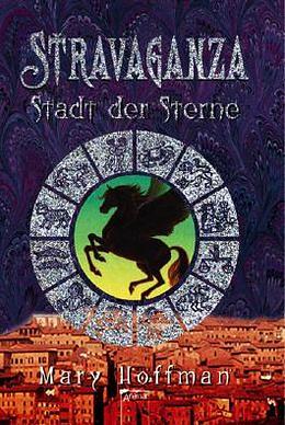 Stadt der Sterne by Mary Hoffman