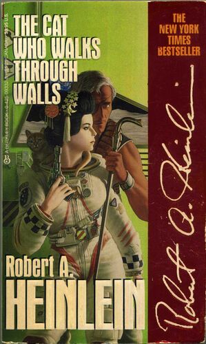 The Cat Who Walks Through Walls by Robert A. Heinlein