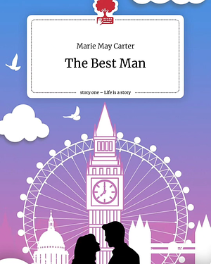 The Best Man  by Marie May Carter