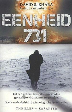 Eenheid 731 by David S. Khara