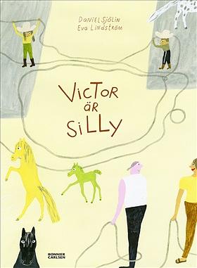 Victor är silly by Daniel Sjölin