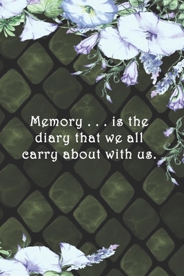Memory . . . is the diary that we all carry about with us.: Dot Grid Paper by Sarah Cullen