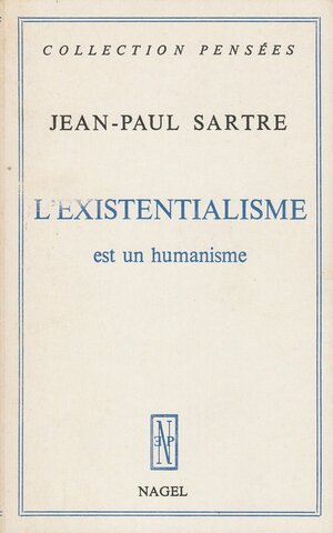 L'Existentialisme est un humanisme by Jean-Paul Sartre
