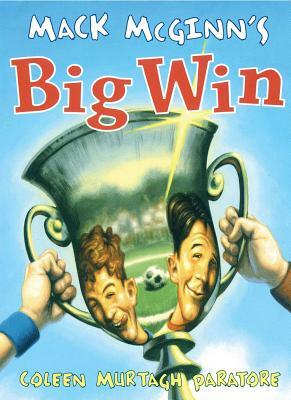 Mack McGinn's Big Win by Coleen Murtagh Paratore