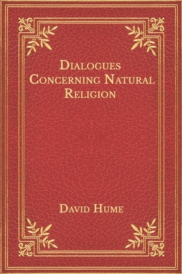 Dialogues Concerning Natural Religion by David Hume