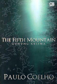 Gunung Kelima - The Fifth Mountain by Paulo Coelho