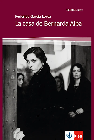 La casa de Bernarda Alba by Federico García Lorca