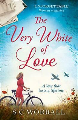 The Very White Of Love by S C Worrall