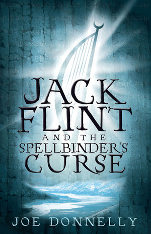 Jack Flint and the Spellbinder's Curse by Joe Donnelly