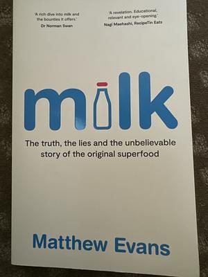 Milk by Matthew Evans