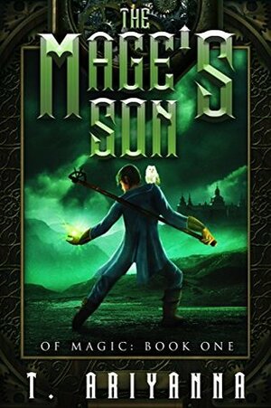 The Mage's Son by T. Ariyanna