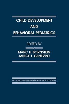 Child Development and Behavioral Pediatrics by 