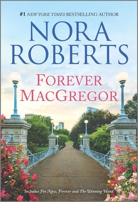 Forever MacGregor by Nora Roberts