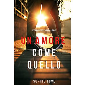 Un amore come quello by Sophie Love