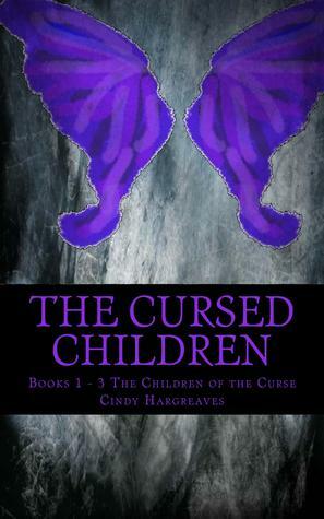 The Cursed Children by Cindy Hargreaves