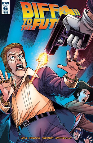 Back to the Future: Biff to the Future #6 by Bob Gale