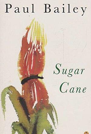 Sugar cane by Paul Bailey