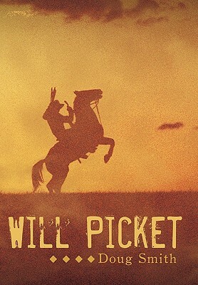 Will Picket by Doug Smith