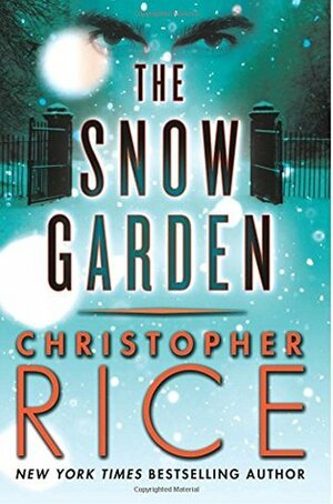 The Snow Garden by James Daniels, Christopher Rice