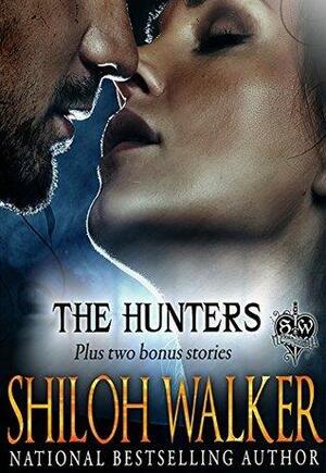 The Hunters Series: Boxed Set Books 1-5 by Shiloh Walker